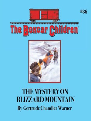 The Mystery on Blizzard Mountain - Audiobook